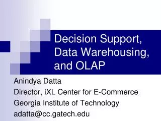 Decision Support, Data Warehousing, and OLAP