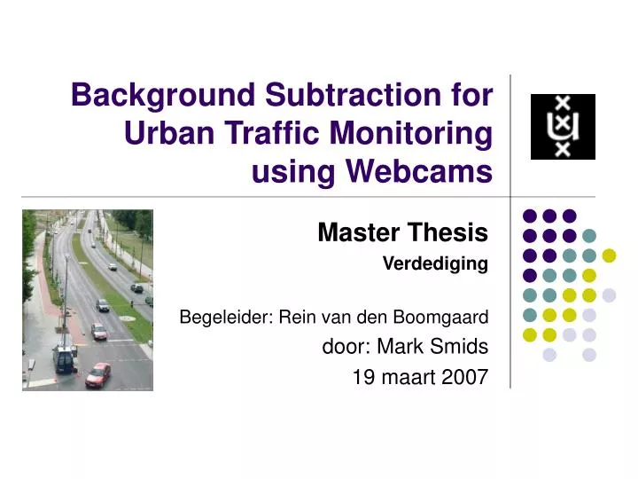 background subtraction for urban traffic monitoring using webcams