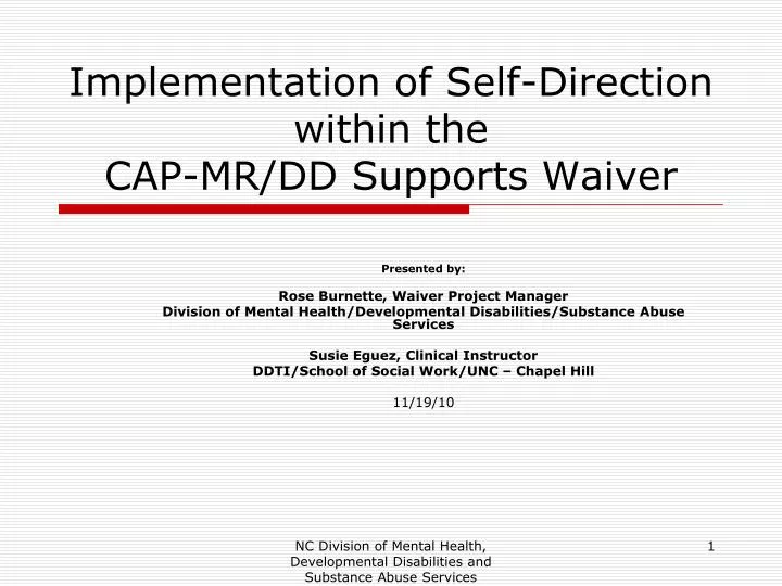 implementation of self direction within the cap mr dd supports waiver