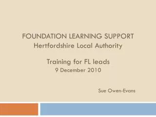 Who is Foundation Learning for ?