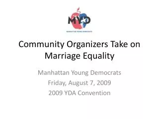 Community Organizers Take on Marriage Equality