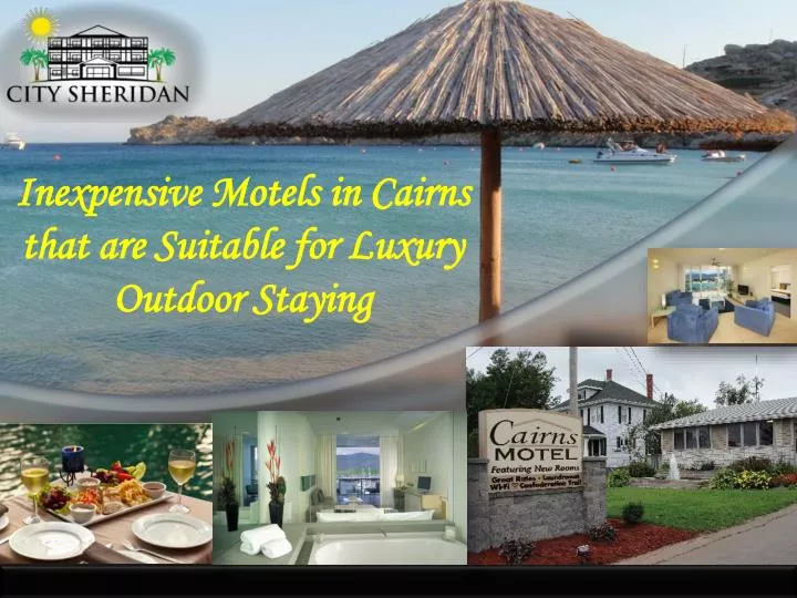 inexpensive motels in cairns that are suitable for luxury outdoor staying