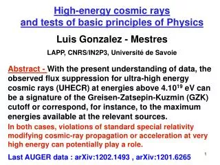 High-energy cosmic rays and tests of basic principles of Physics Luis Gonzalez - Mestres