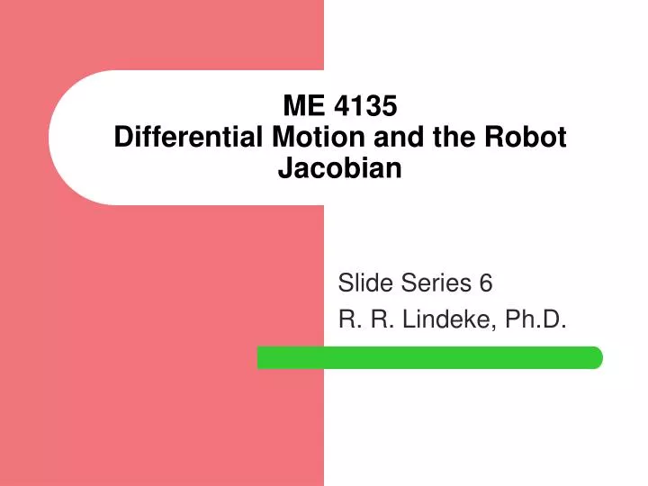 me 4135 differential motion and the robot jacobian