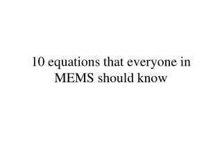 10 equations that everyone in MEMS should know