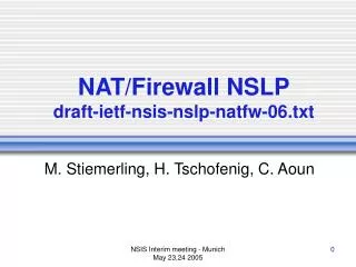 NAT/Firewall NSLP draft-ietf-nsis-nslp-natfw-06.txt