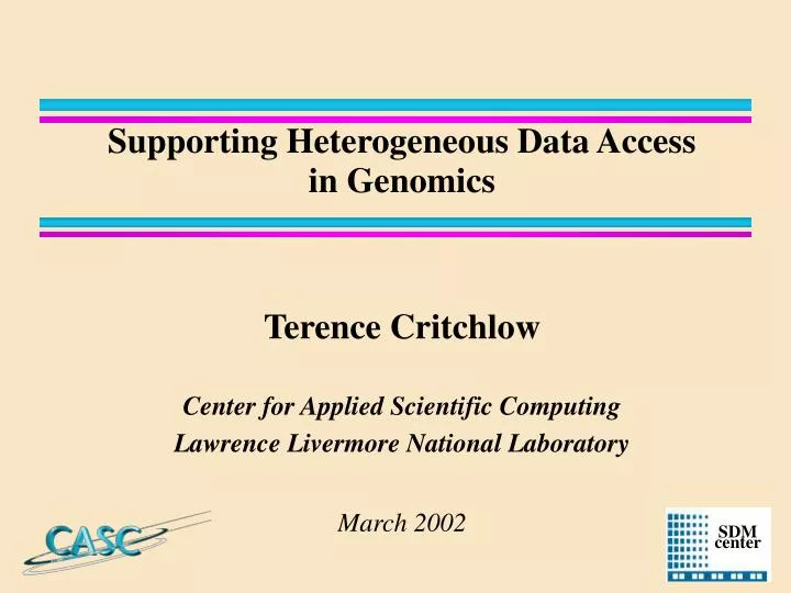 supporting heterogeneous data access in genomics