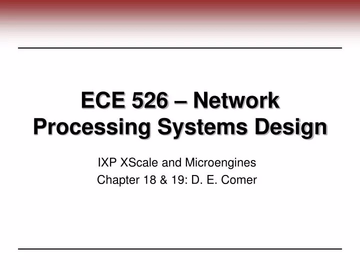 ece 526 network processing systems design