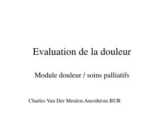 evaluation de la douleur