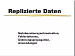 Efficient Database Replication for Anywhere, Anytime, Anyhow Updates - slide 1