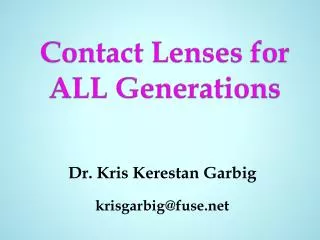 Contact Lenses for ALL Generations