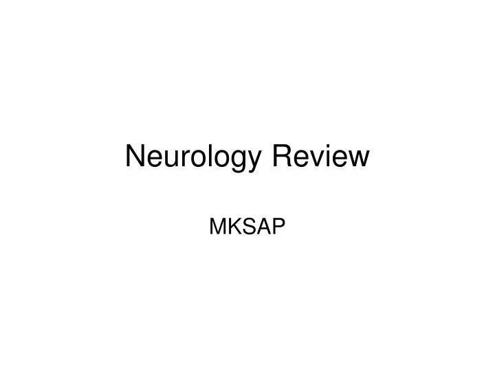 neurology review