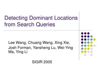 Detecting Dominant Locations from Search Queries