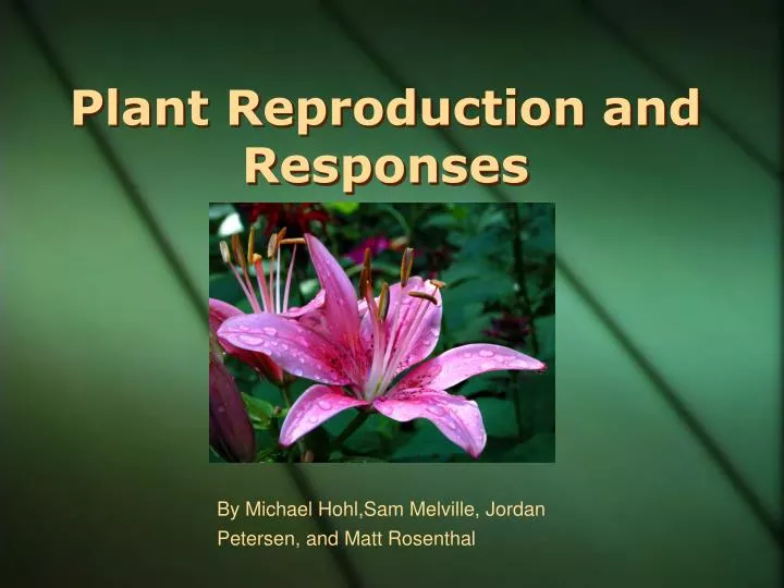 plant reproduction and responses