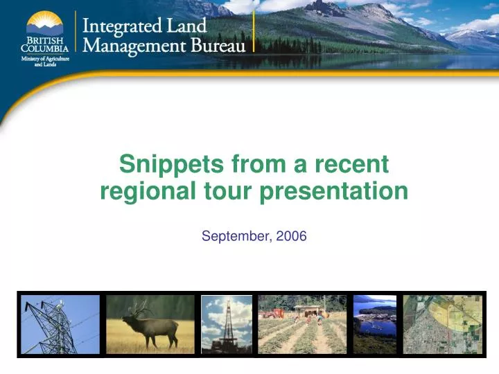 snippets from a recent regional tour presentation september 2006