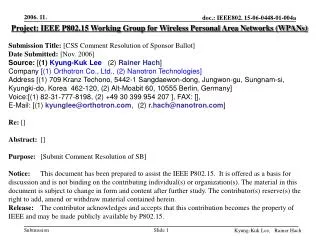 Project: IEEE P802.15 Working Group for Wireless Personal Area Networks (WPANs)