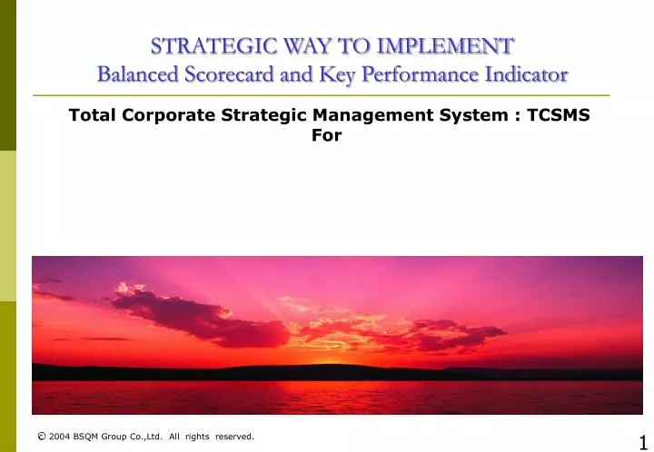 strategic way to implement balanced scorecard and key performance indicator