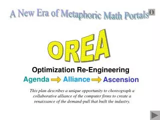 Optimization Re-Engineering Alliance