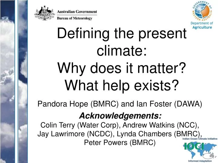 defining the present climate why does it matter what help exists