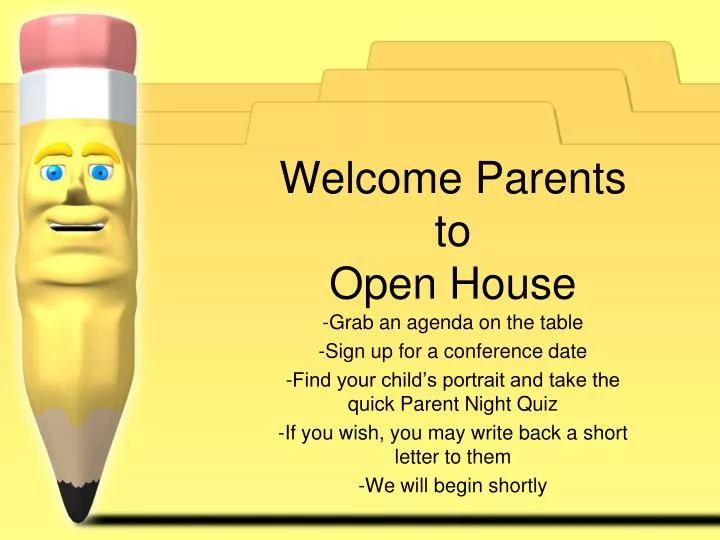 welcome parents to open house