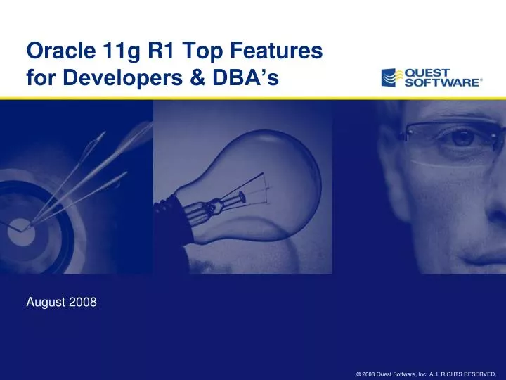 oracle 11g r1 top features for developers dba s