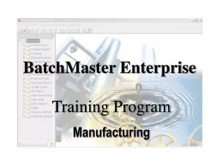 BatchMaster Enterprise