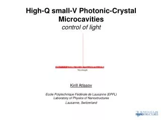 High-Q small-V Photonic-Crystal Microcavities control of light