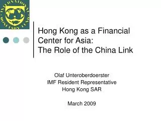 Hong Kong as a Financial Center for Asia: The Role of the China Link