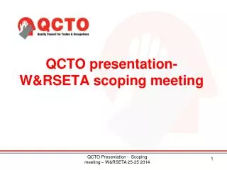 QCTO presentation- W&amp;RSETA scoping meeting