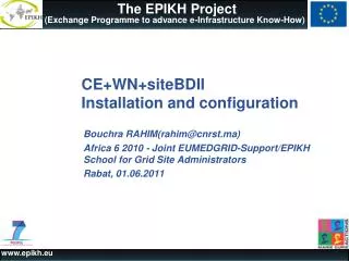 CE+WN+siteBDII Installation and configuration