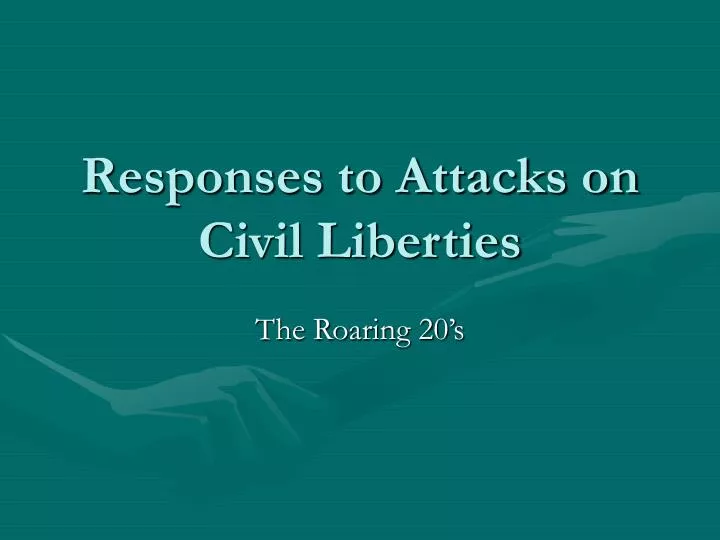 responses to attacks on civil liberties