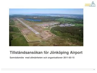 tillst ndsans kan f r j nk ping airport