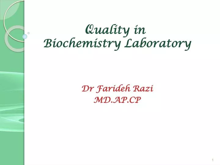 q uality in biochemistry laboratory