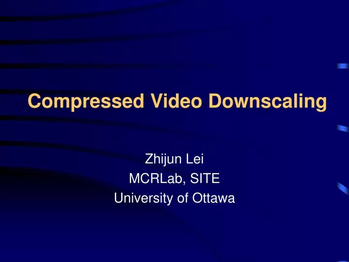 compressed video downscaling