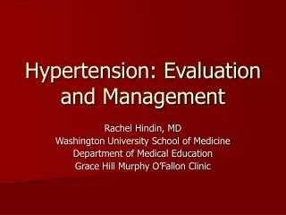 Hypertension: Evaluation and Management