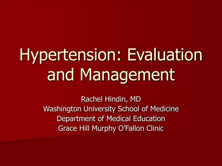 hypertension evaluation and management
