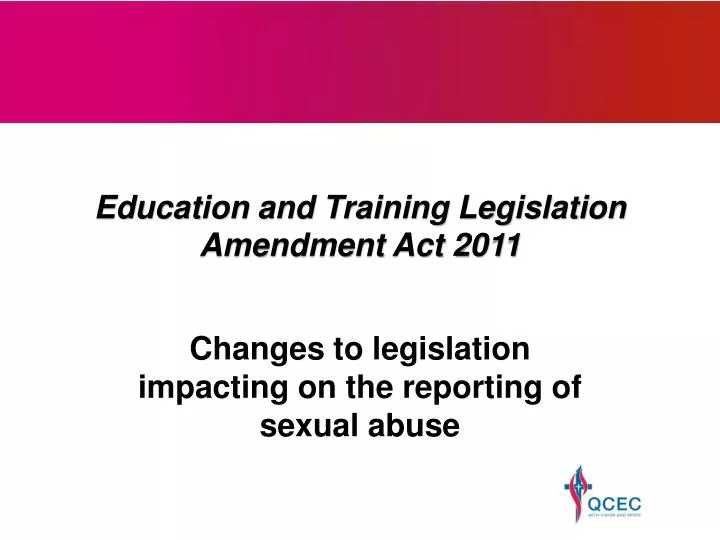 education and training legislation amendment act 2011