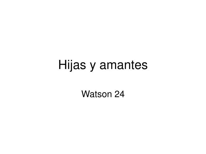 hijas y amantes