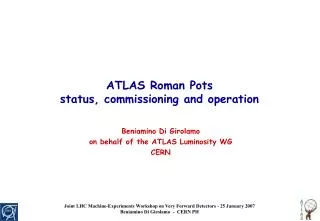 ATLAS Roman Pots status, commissioning and operation