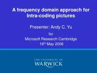 A frequency domain approach for Intra-coding pictures