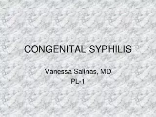 CONGENITAL SYPHILIS