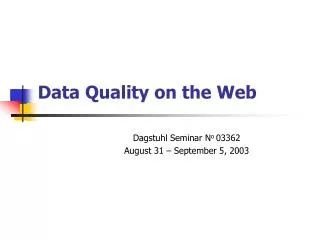 Data Quality on the Web