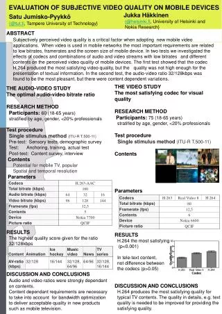 EVALUATION OF SUBJECTIVE VIDEO QUALITY ON MOBILE DEVICES