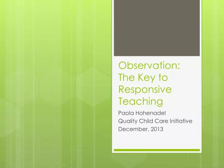 observation the key to responsive teaching