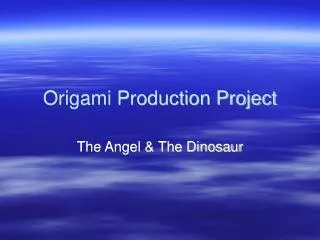 Origami Production Project
