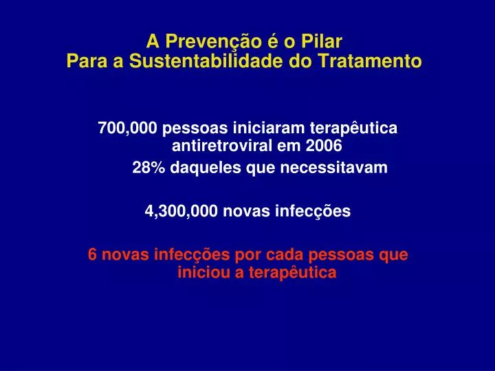 a preven o o pilar para a sustentabilidade do tratamento