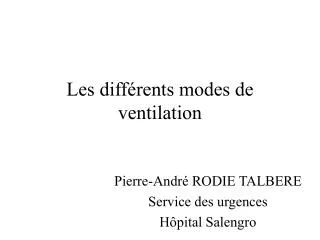les diff rents modes de ventilation