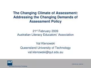 The Changing Climate of Assessment: Addressing the Changing Demands of Assessment Policy