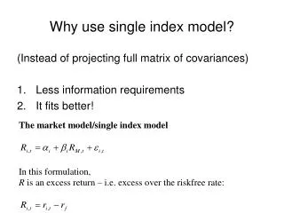 Why use single index model?