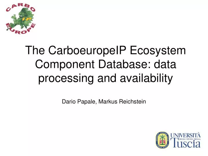 the carboeuropeip ecosystem component database data processing and availability